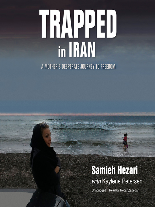 Title details for Trapped in Iran by Samieh Hezari - Available